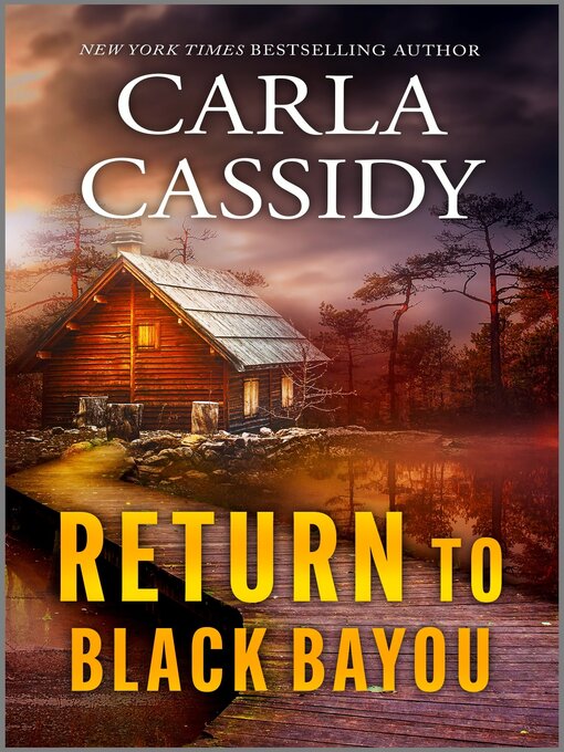 Title details for Return to Black Bayou by Carla Cassidy - Wait list